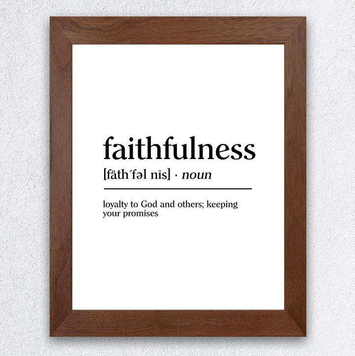 Faithfulness-Loyalty to God &amp; Others Inspirational Christian Wall Art-8 x 10" Typographic"Gifts of the Spirit" Print-Ready to Frame. Home-Office-Church-Sunday School Decor. Great Gift of Faith!