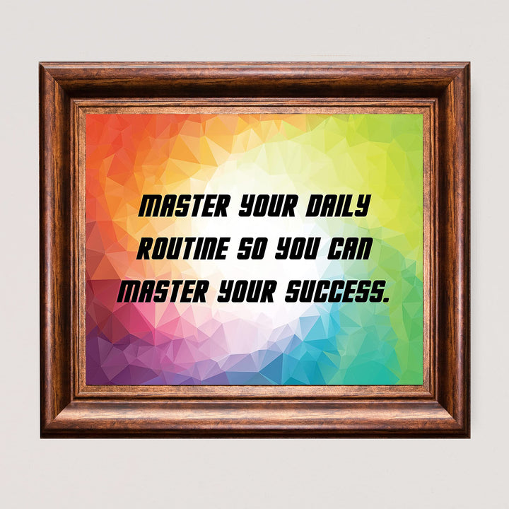 Master Your Daily Routine-Your Success Motivational Quotes Wall Sign -10 x 8" Abstract Typographic Art Print-Ready to Frame. Inspirational Home-Office-School-Dorm-Gym Decor. Great for Motivation!