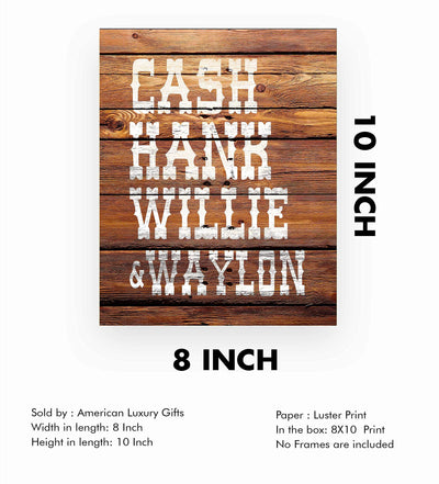 Cash, Hank, Willie & Waylon Country Music Legends -8 x 10" Rustic Typographic Poster Print w/Distressed Wood Design. Perfect for Home-Studio-Bar-Man Cave Decor. Printed on Paper, Not Wood.