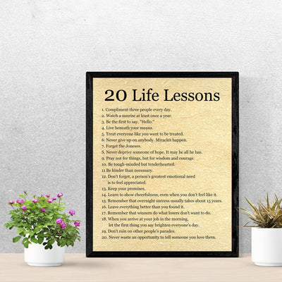 20 Life Lessons- Inspirational Quotes Wall Art Sign - 11 x 14" Modern Decor Typography Print -Ready to Frame. Motivational Home-Office-Bedroom-Wedding Table Decor. Great Life Lessons!