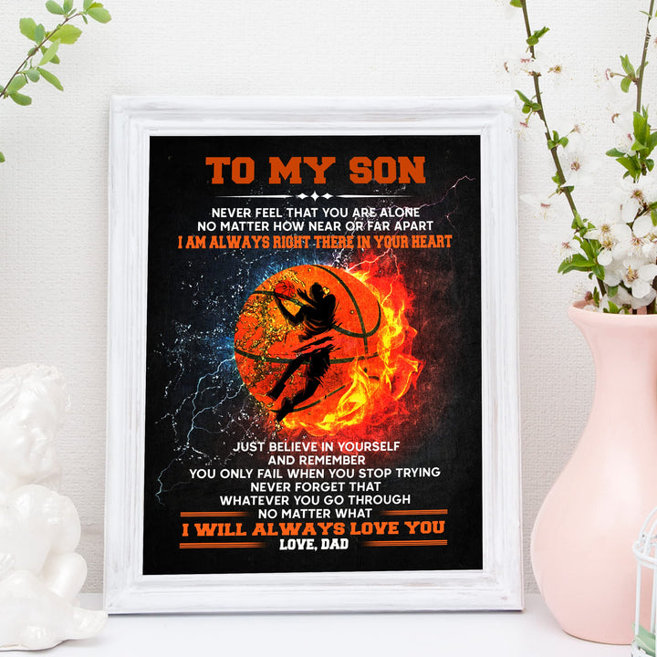 To My Son -I Am Always Right There Inspirational Family Wall Art Sign -11 x 14" Motivational Basketball Poster Print -Ready to Frame. Loving Message for Any Son. Great Birthday &amp; Graduation Gift!
