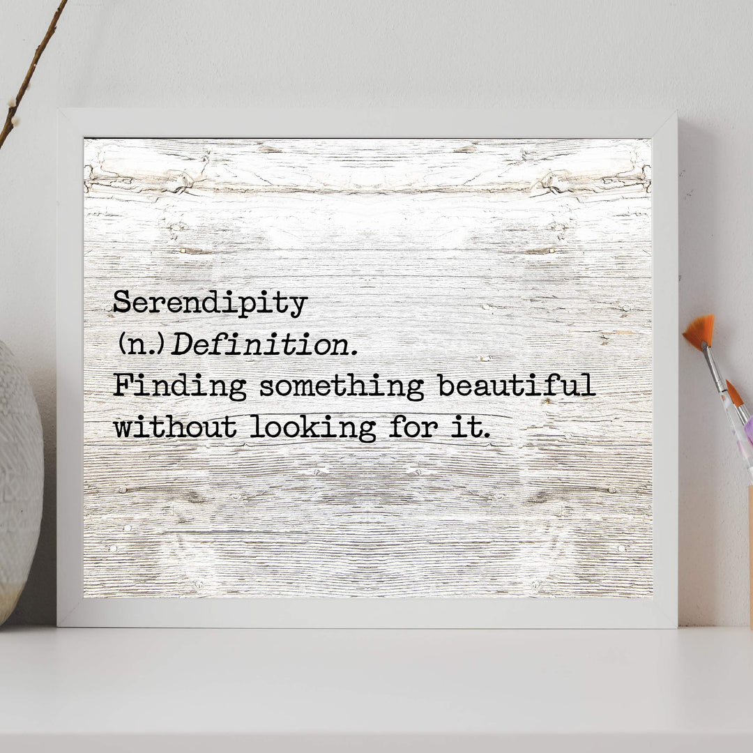 Serendipity-Finding Something Beautiful Inspirational Welcome Sign -14 x 11" Country Rustic Wall Art Print w/Replica Wood Design-Ready to Frame. Ideal Home-Dining-Farmhouse Decor. Printed on Paper.