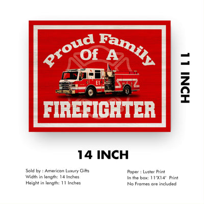 Proud Family Of A Firefighter Rustic Fire Department Wall Art-14 x11" Wall Decor Prints-Ready to Frame. Home-Office Decor. Perfect for Man Cave-Bar-Garage-Fire Stations! Great Gift for All Firemen!