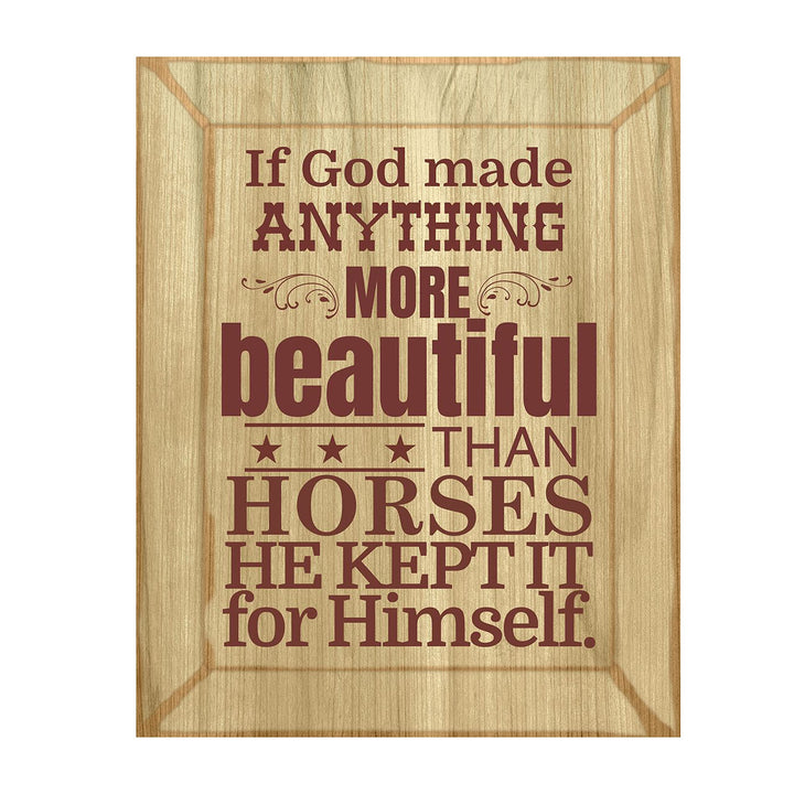If God Made Anything More Beautiful Than Horses Wall Art Print-8 x 10"-Ready to Frame. Rustic Poster Print w/Distressed Wood Design. Ideal Home-Office-Barn Decor. Perfect for Vets &amp; Horse Lovers!