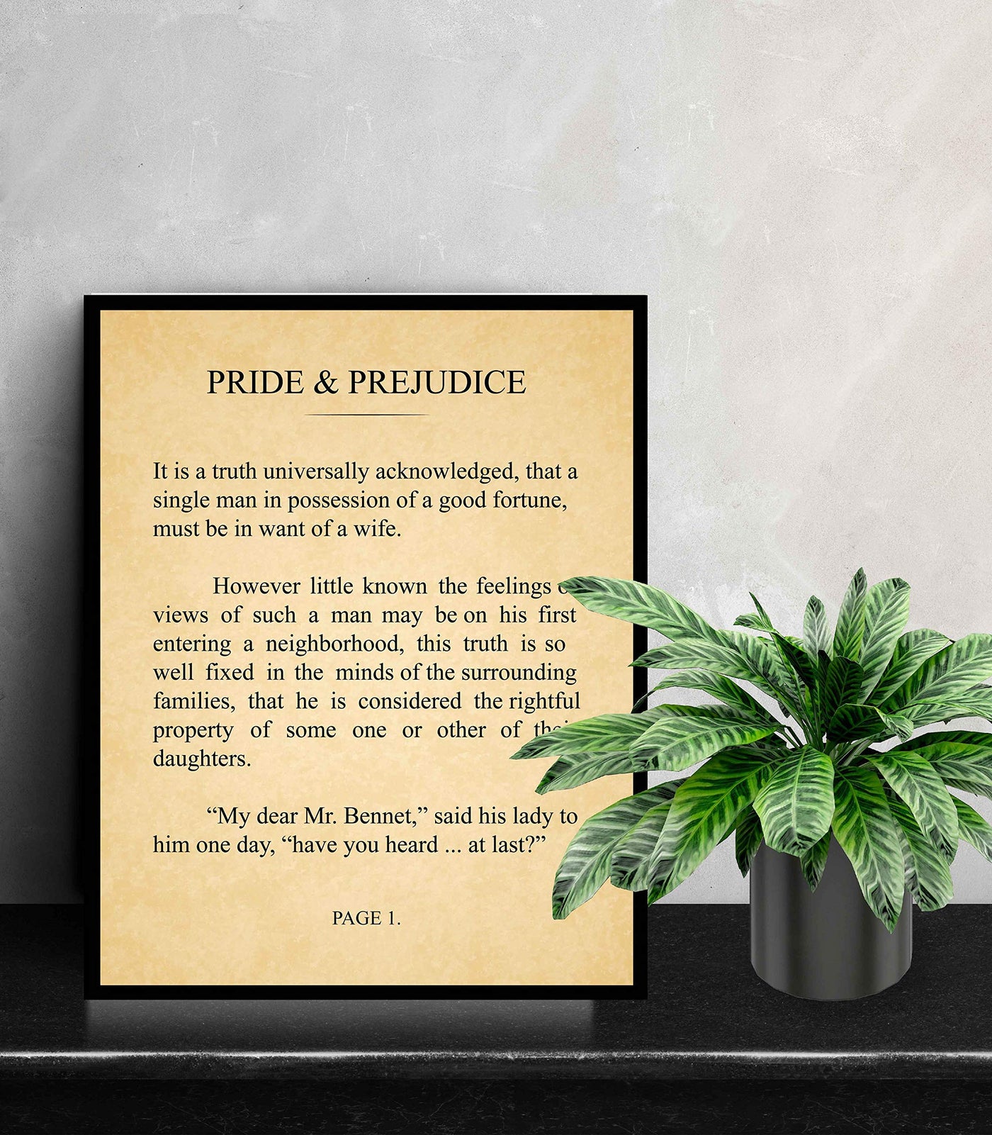 Pride and Prejudice-Chapter 1 Book Page Print-11 x 14" Literary Wall Art Quotes w/Replica Distressed Parchment Design-Ready to Frame. Inspirational Wall Decor for Home-Office-Study-Library!