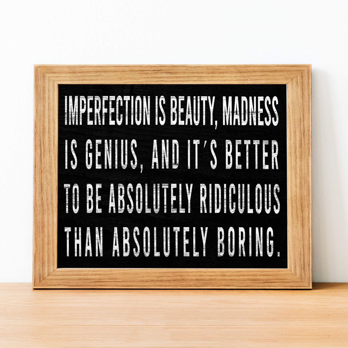 Imperfection Is Beauty-Madness Is Genius- Inspirational Quotes Wall Art - 14 x 11" Typographic Farmhouse Print-Ready to Frame. Rustic Home-Office-School-Dorm Decor. Great Reminders to Live Life!