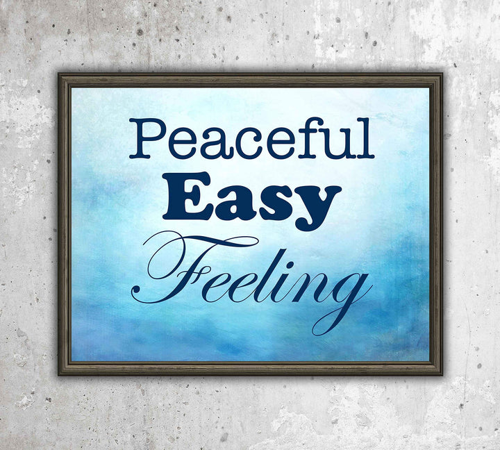 The Eagles-"Peaceful Easy Feeling"-Song Lyrics Art Print -10 x 8" Wall Print-Ready To Frame. Typographic Music Poster Print For Home-Studio-Bar-Cave Decor. Perfect Gift for All Rock Music Fans!