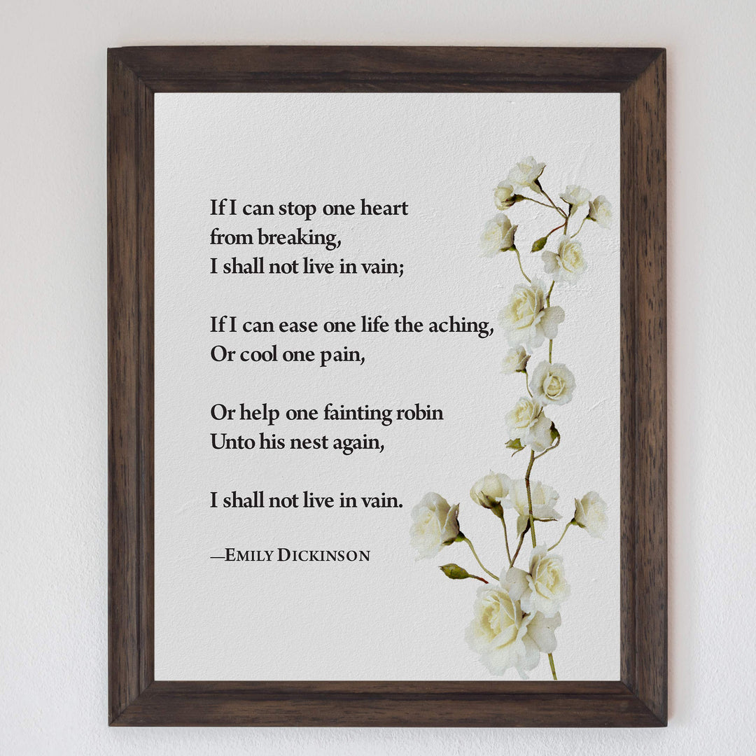 If I Can Stop One Heart From Breaking-Emily Dickinson Poetic Wall Art Print-8 x 10" Inspirational Poem Print with Abstract Floral Design-Ready to Frame. Poetry Decor for Home-Office-Study-Library.