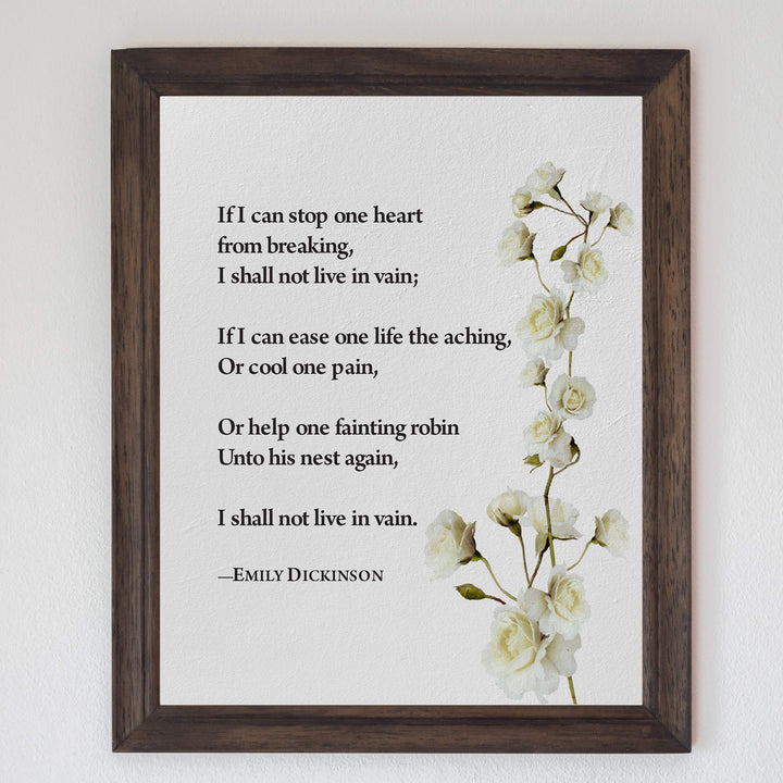 If I Can Stop One Heart From Breaking-Emily Dickinson Poetic Wall Art Print-8 x 10" Inspirational Poem Print with Abstract Floral Design-Ready to Frame. Poetry Decor for Home-Office-Study-Library.