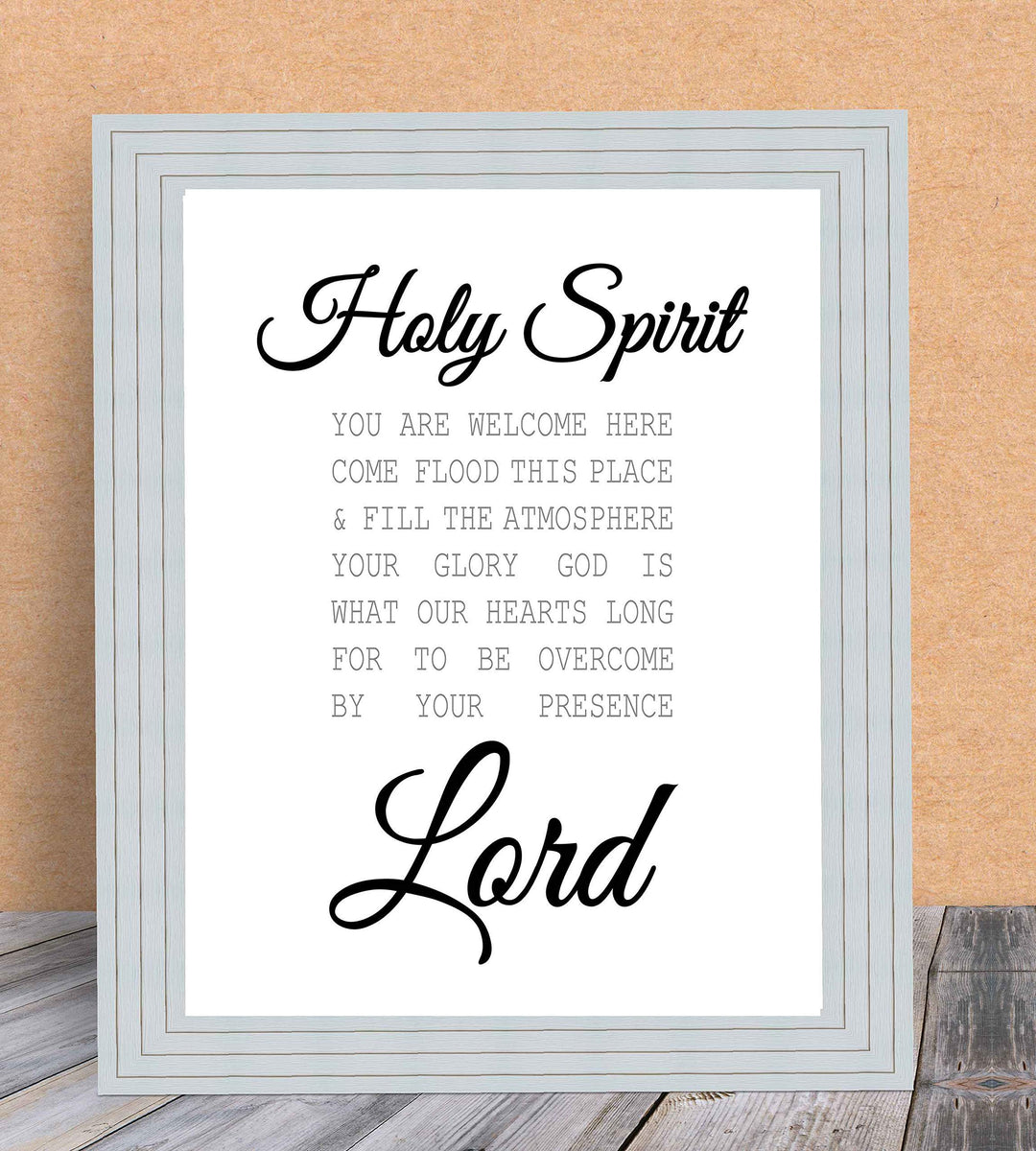 Holy Spirit-You Are Welcome Here-Bible Verse Wall Art -8 x 10" Christian Scripture Print-Ready to Frame. Inspirational Home-Office-Farmhouse-Entryway Decor. Great Display of Faith in the Lord!