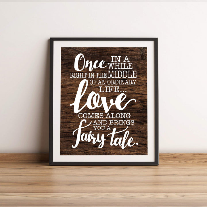 Love Comes Along and Brings a Fairy Tale Love Quotes Wall Art Decor -11 x 14" Inspirational Love &amp; Marriage Print w/Replica Wood Design-Ready to Frame. Romantic Gift and Perfect Wedding Sign!
