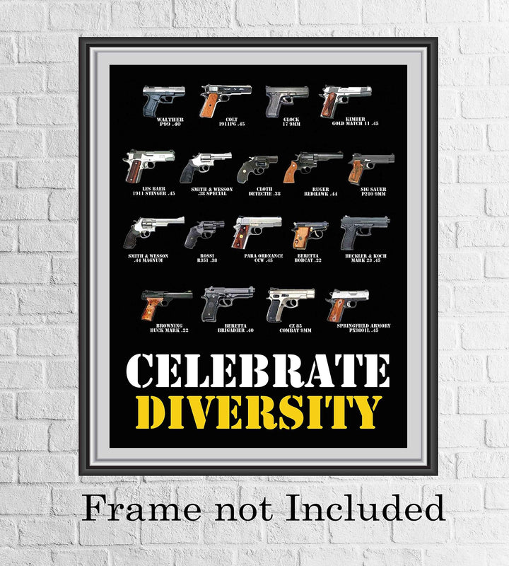 Celebrate Diversity Hand Guns Poster-8 x10" Patriotic American Wall Sign-Ready To Frame. Pro-Second Amendment Poster Print for Home-Man Cave-Garage-Gun Shop Decor. Great Gift for Gun Collectors!