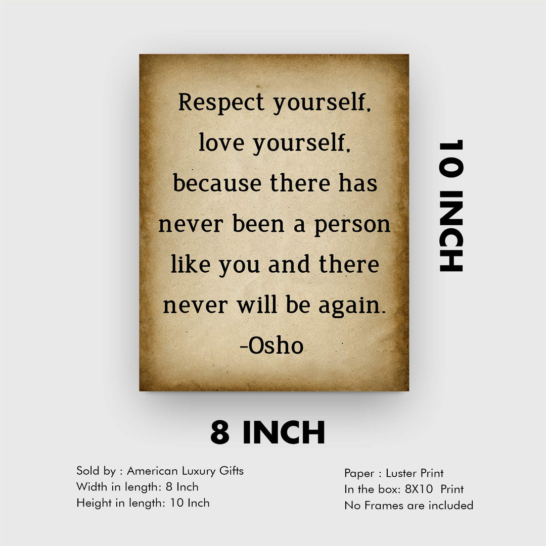 Osho Quotes-"Respect Yourself-Love Yourself" Inspirational Wall Art Decor -8 x 10" Replica Distressed Parchment Spiritual Print-Ready to Frame. Positive Home-Office-Desk-School Decor. Great Zen Gift!