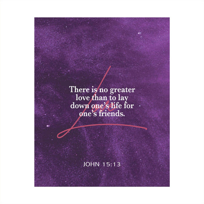 ?No Greater Love-For One's Friends?- John 15:13- Bible Verse Wall Art- 8 x 10" Modern Typographic Design. Scripture Wall Print-Ready to Frame. Home-Office-Church D?cor. Great Christian Gift!