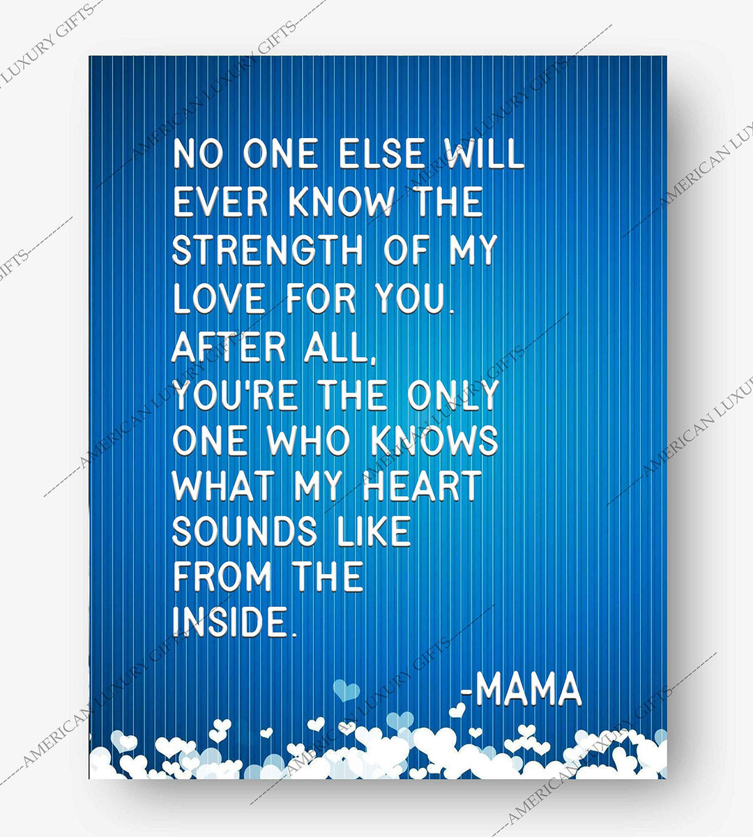 No One Else Will Ever Know My Love For You-Mama Inspirational Wall Art -8x10" Typographic Poster Print-Ready to Frame. Home-Nursery-Office-Clinic Decor. Great for Mothers. Perfect Baby Shower Gift!