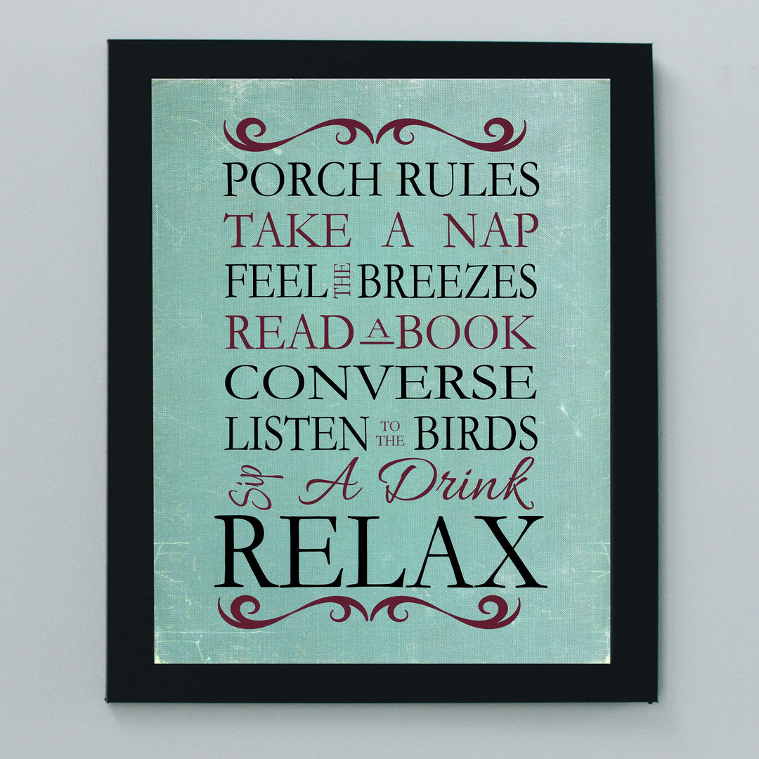 Porch Rules Home Sign Print-8 x 10" Wall Decor Print- Ready to Frame. Distressed Sign Replica Print for Beach-Deck-Cabin-Lake House Decor. Fun Relaxation Quips &amp; Sayings. Great Housewarming Gift!