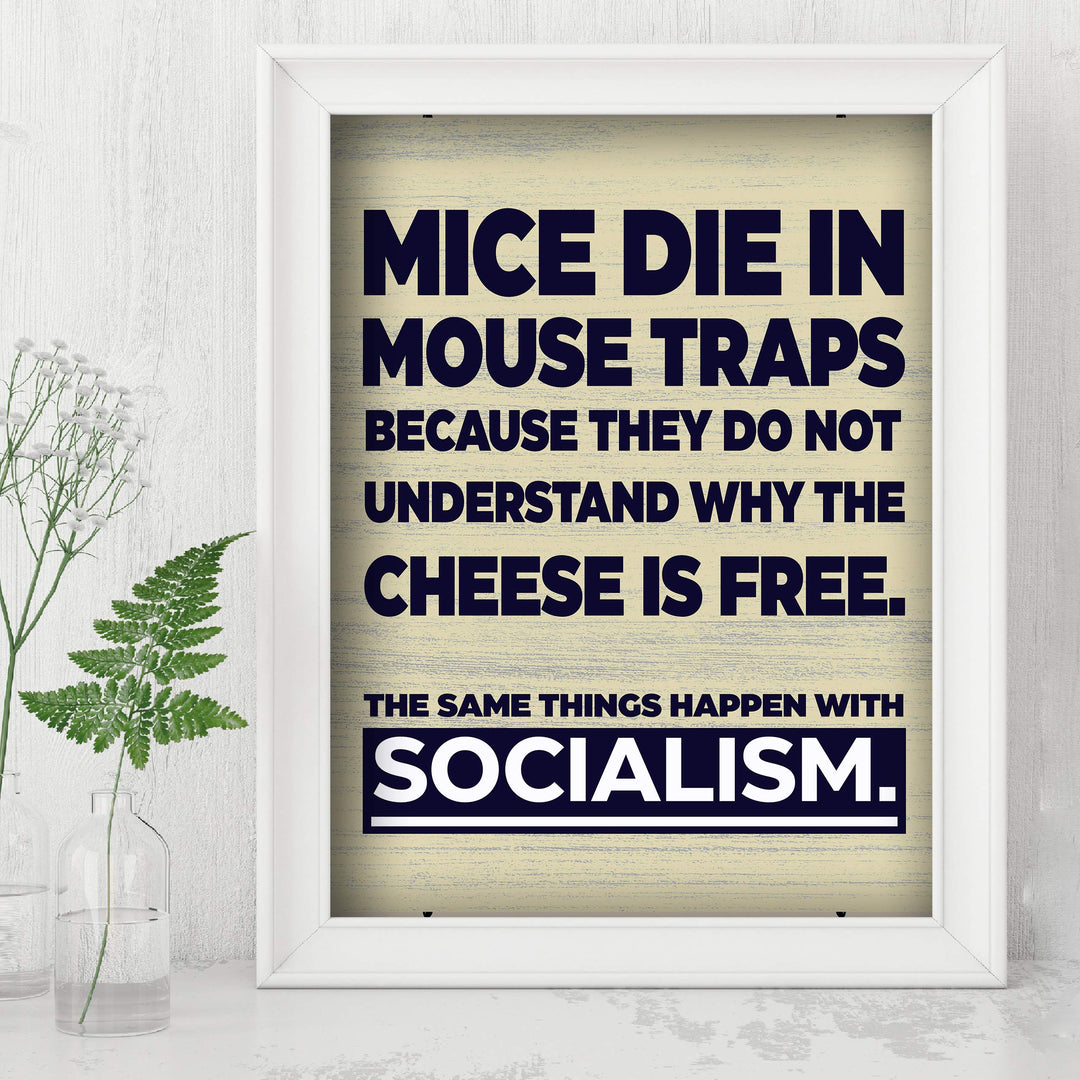 ?The Same Things Happen With Socialism?-8 x 10" Conservative Wall Art Print-Ready to Frame. Typographic Decor for Home-Office-Classroom-Library. Great Reminder &amp; Political Gift!