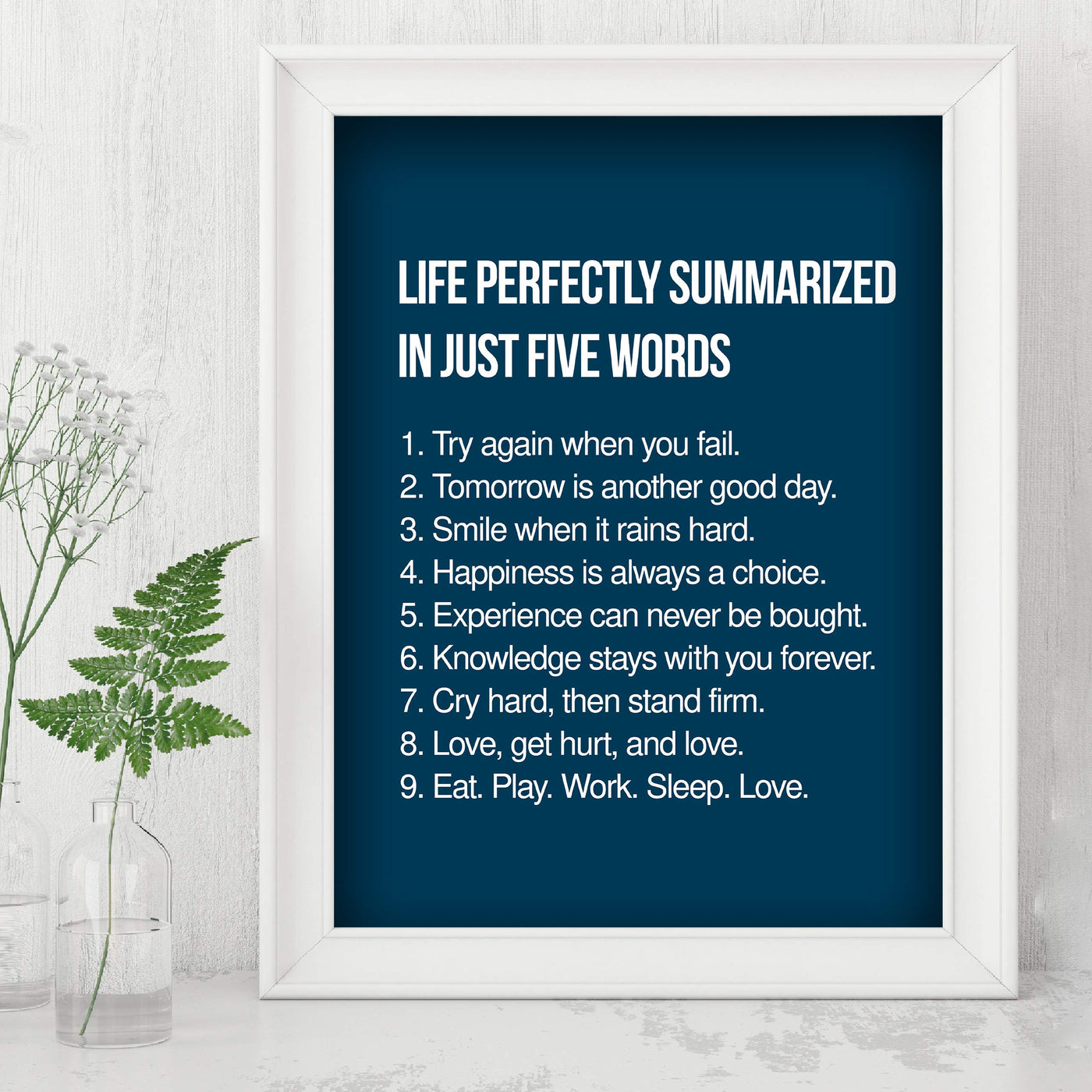 Life Perfectly Summarized In Five Words Inspirational Quotes Wall Sign -8 x 10" Modern Poster Print-Ready to Frame. Positive Home-Office-School-Motivational Decor. Perfect Life Lessons for All!