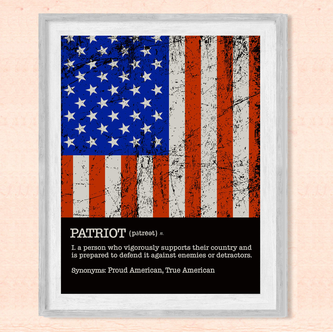 Patriot-A Person Who Vigorously Supports Their Country-Patriotic Distressed American Flag Art-8x10" Political Liberty &amp; Freedom Wall Print-Ready to Frame. Perfect Home-Office-School-Bar-Cave Decor!