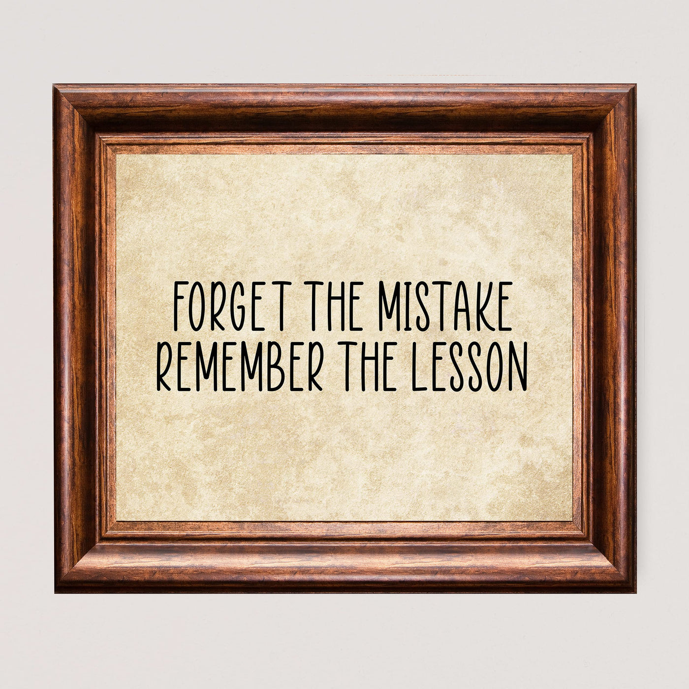 Forget the Mistake-Remember the Lesson Motivational Wall Decor -10x8" Inspirational Quotes Art Print-Ready to Frame. Modern Home-Office-Desk-School-Gym Decor. Great Gift- Perfect Sign for Teachers!