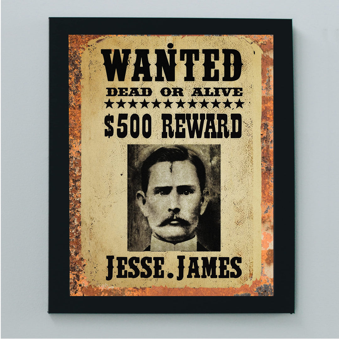 Wanted Dead Or Alive - Jesse James Rustic Western Wall Art Sign -8 x 10" Vintage Cowboy Movie Poster Print -Ready to Frame. Home-Office-Bar-Man Cave-Shop Decor. Perfect Gift for All Outlaws!