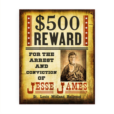 $500 Reward for Arrest of Jesse James Rustic Western Wall Art Sign -8 x 10" Vintage Cowboy Movie Poster Print -Ready to Frame. Home-Office-Bar-Man Cave-Shop Decor. Perfect Gift for All Outlaws!