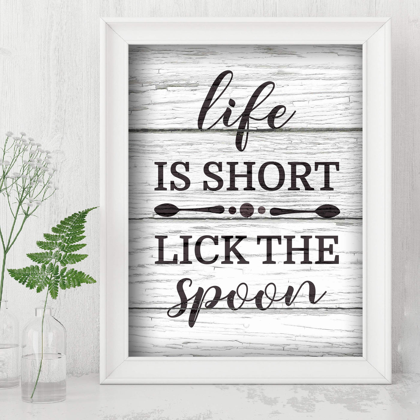 Life Is Short-Lick the Spoon Funny Kitchen Wall Art Sign -8x10" Inspirational Poster Print w/Distressed Wood Design-Ready to Frame. Rustic Home-Farmhouse-Dining Decor. Great Gift! Printed on Paper.
