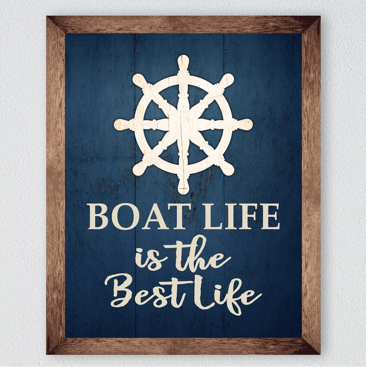 Boat Life Is the Best Life Inspirational Beach Wall Art Sign -8 x 10" Rustic Ocean Themed Print w/Replica Wood Design -Ready to Frame. Coastal Decor for Home-Office-Beach House &amp; Nautical Gifts!