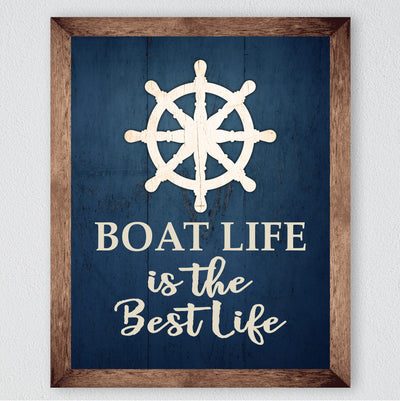 Boat Life Is the Best Life Inspirational Beach Wall Art Sign -8 x 10" Rustic Ocean Themed Print w/Replica Wood Design -Ready to Frame. Coastal Decor for Home-Office-Beach House & Nautical Gifts!