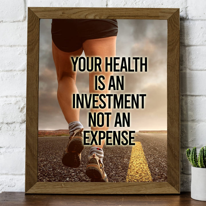 Your Health Is An Investment- Motivational Exercise Sign -8 x 10" Wall Print -Ready to Frame. Modern Fitness Print for Home-Office-Gym-Yoga Studio-Locker Room Decor. Great Gift of Motivation!