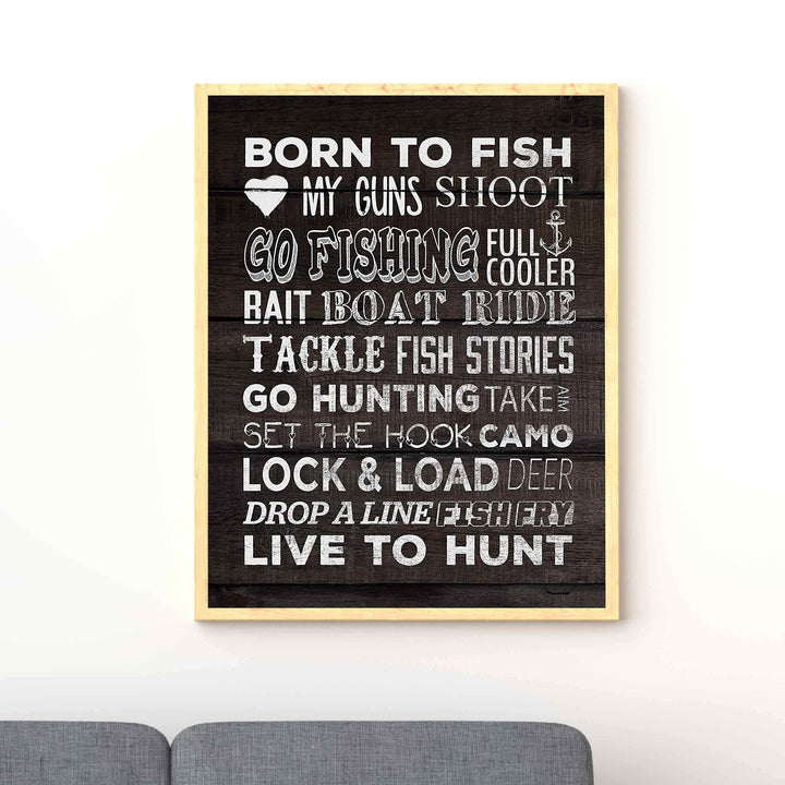 Born to Fish-Love My Guns-Live to Hunt Rustic Fishing &amp; Hunting Wall Art Sign-11 x 14" Distressed Wood Replica Print-Ready to Frame. Perfect Home-Office-Cabin-Lodge-Lake Decor! Printed on Paper.