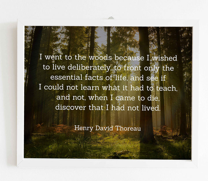 Henry David Thoreau Quotes-"I Went to the Woods to Live Deliberately" Inspirational Poem Art-14 x 11" Typographic Wall Print-Ready to Frame. Home-Office-School-Library Decor. Great for Poetry Fans!