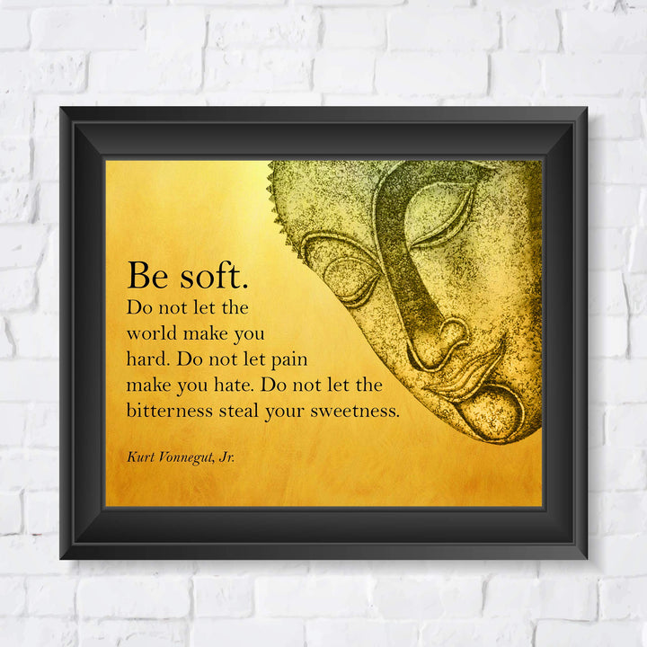 Kurt Vonnegut Jr.-"Be Soft-Do Not Let the World Make You Hard" Inspirational Wall Art -10x8" Typographic Bust Silhouette Print-Ready to Frame. Motivational Home-Office-School-Dorm-Library Decor!