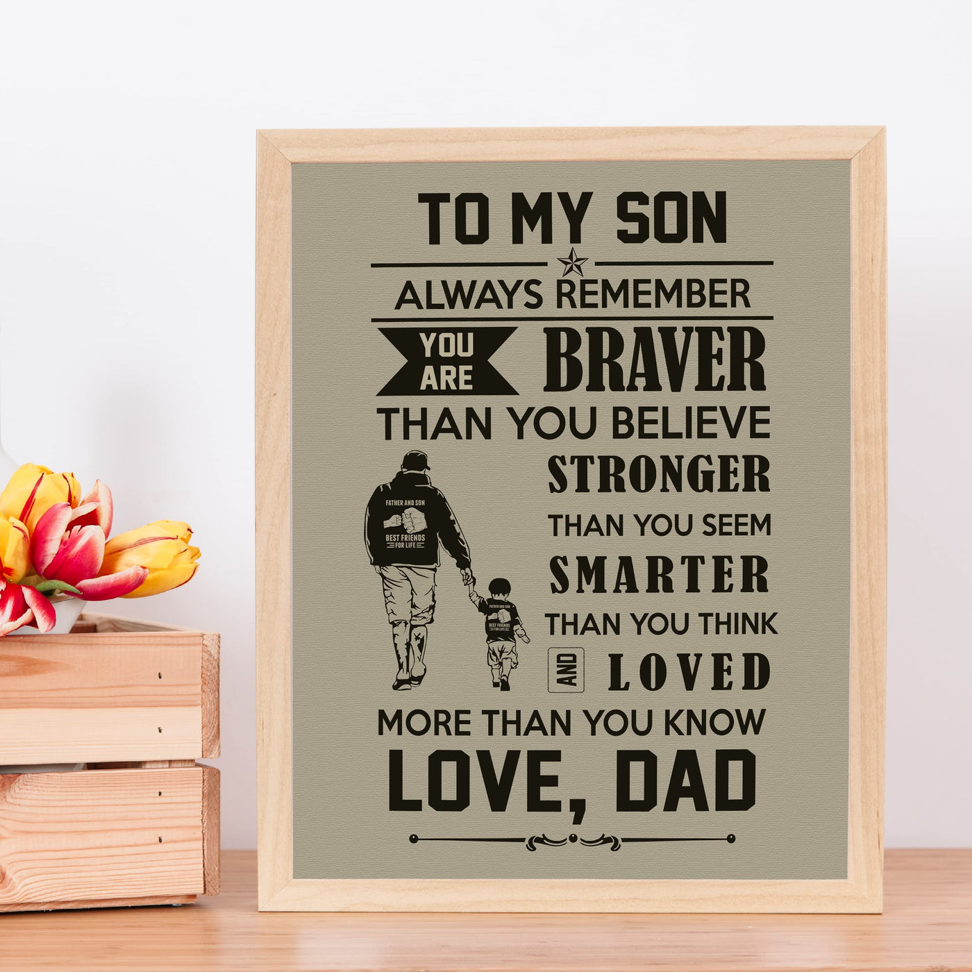 To My Son, You Are Loved-Dad Motivational Family Wall Art -11 x 14" Inspirational Wall Decor w/Father & Boy Silhouette Image-Ready to Frame. Perfect Keepsake for All Sons. Great Graduation Gift!