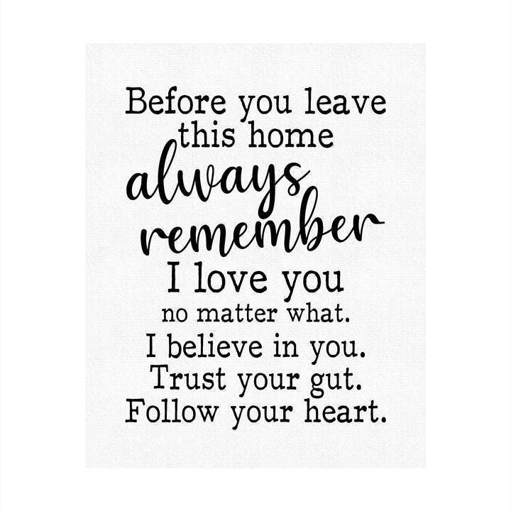 Always Remember-I Love You No Matter What-Inspirational Family Wall Art - 8 x 10" Motivational Print-Ready to Frame. Home-Office Decor. Perfect Gift-Decoration for Children, Friends &amp; Graduates