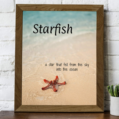 Starfish-Star That Fell From Sky Into the Ocean Inspirational Beach Wall Art Sign -8 x 10" Nautical Wall Print-Ready to Frame. Home-Office-Beach House Decor. Perfect Beach Themed Decoration!