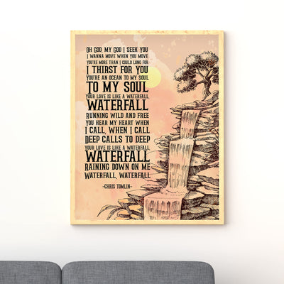 Chris Tomlin-"Waterfall" Song Lyrics Wall Art -11 x 14" Worship Music Poster Print -Ready to Frame. Inspirational Home-Office-Studio-Church-Dorm Decor. Perfect Gift for Christian Music Fans!