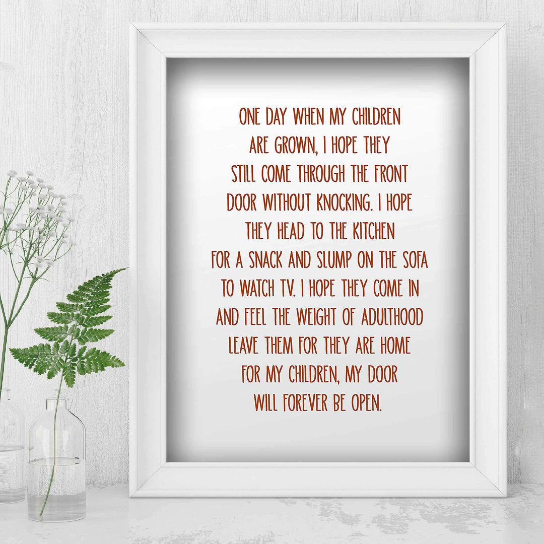 One Day When My Children Are Grown-Inspirational Family Wall Art Sign-8 x 10" Typographic Poster Print-Ready to Frame. Home-Kitchen-Office-Cabin-Lake House Decor. Display Your Unconditional Love!