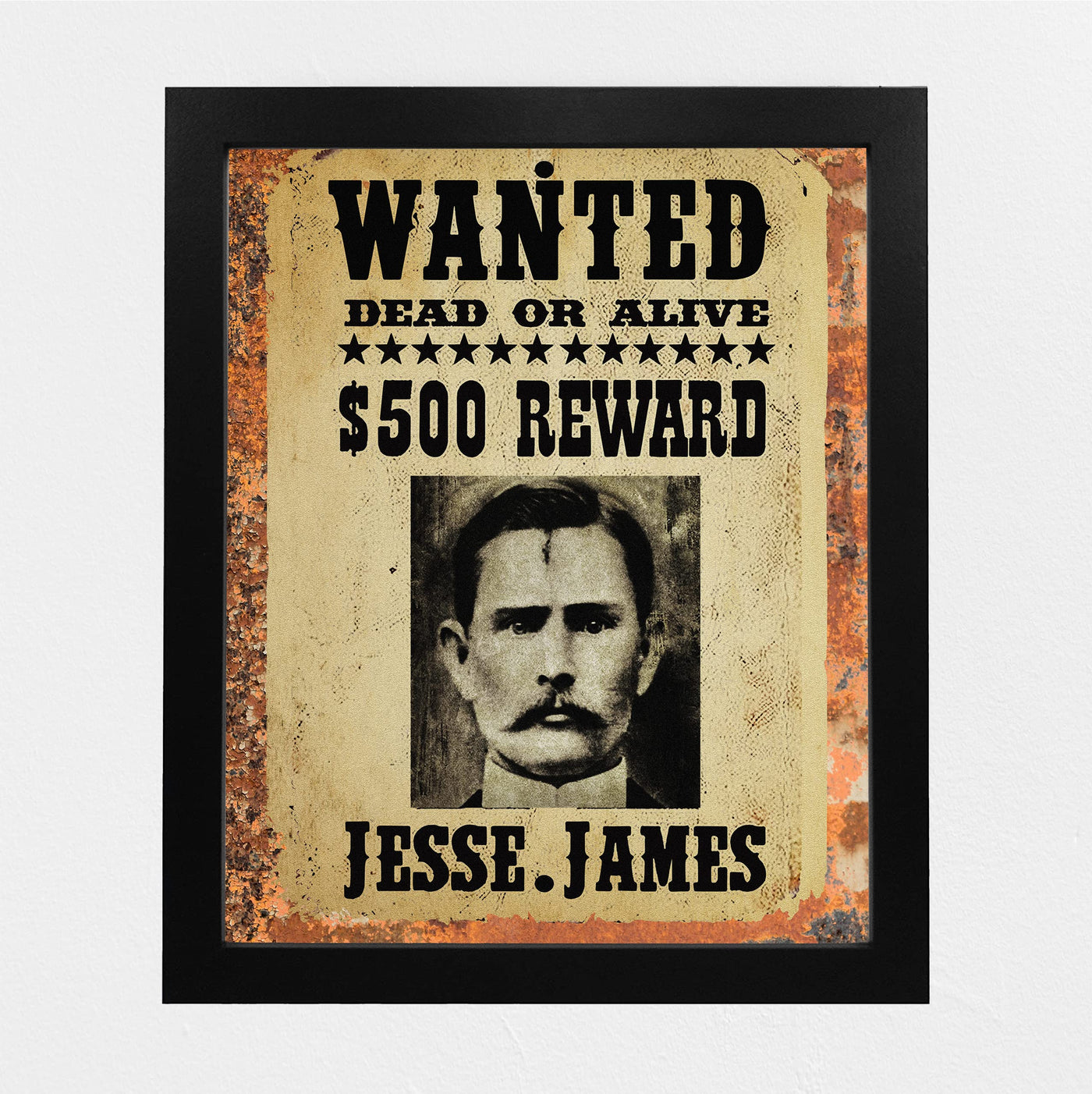 Wanted Dead Or Alive - Jesse James Rustic Western Wall Art Sign -8 x 10" Vintage Cowboy Movie Poster Print -Ready to Frame. Home-Office-Bar-Man Cave-Shop Decor. Perfect Gift for All Outlaws!