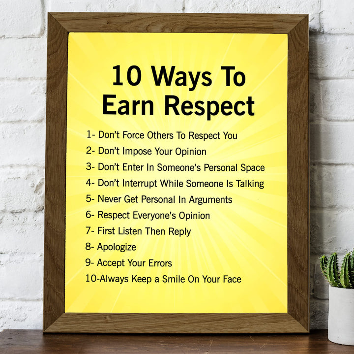 10 Ways to Earn Respect Inspirational Affirmations Wall Art -8 x 10" Motivational Quotes Print -Ready to Frame. Positive Decoration for Home-Office-Classroom-Success Decor. Gifts for Inspiration!
