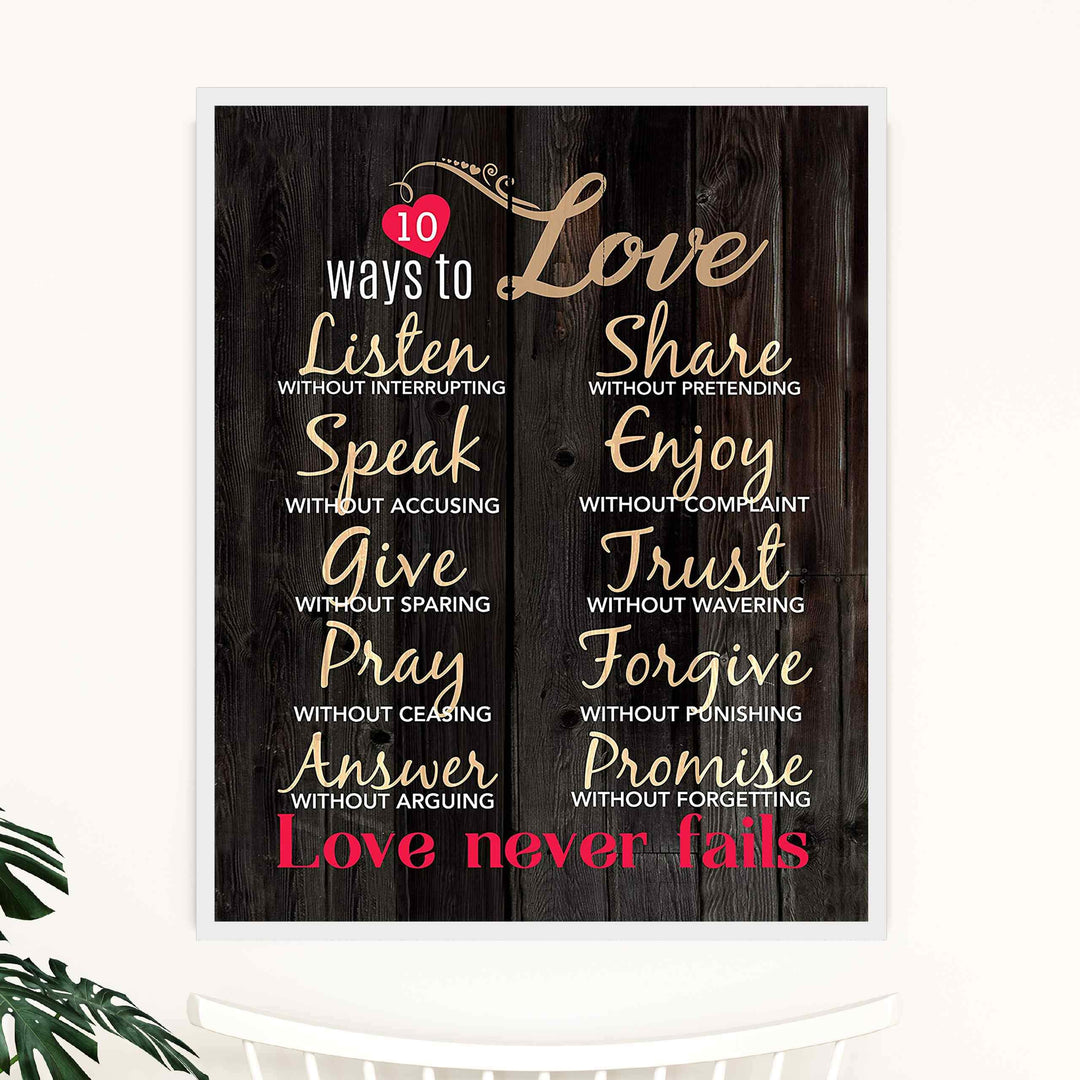 10 Ways To Love Inspirational Wall Art Decor -11 x 14" Love &amp; Marriage Print w/Replica Wood Design-Ready to Frame. Romantic Gift &amp; Perfect Wedding Sign. Love Never Fails! Printed on Paper-Not Wood.