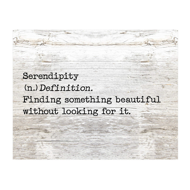 Serendipity-Finding Something Beautiful Inspirational Welcome Sign -14 x 11" Country Rustic Wall Art Print w/Replica Wood Design-Ready to Frame. Ideal Home-Dining-Farmhouse Decor. Printed on Paper.