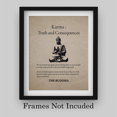 Buddha-"Karma-Truth & Consequences" Spiritual Quotes Wall Art- 8 x 10" Modern Inspirational Wall Print with Buddha Image-Ready to Frame. Home-Studio-Office D?cor. Great Zen Gift & Reminders on Karma!