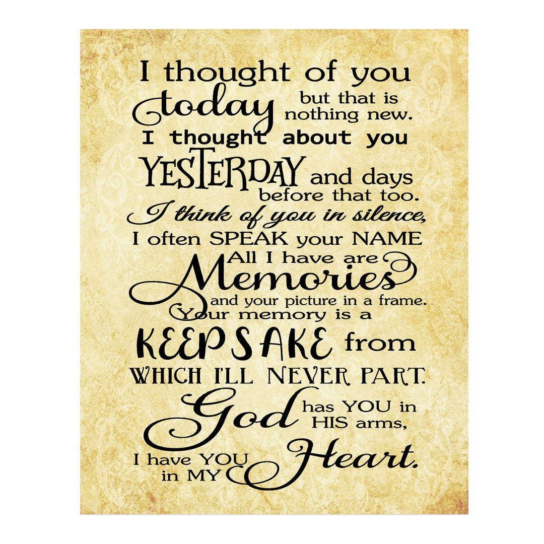 Thought of You Today-Yesterday-Have You In My Heart-Spiritual Wall Art Print-11 x 14"-Ready to Frame. Replica Distressed Parchment Print for Home-Office-Studio Decor. Great Memorial Keepsake!