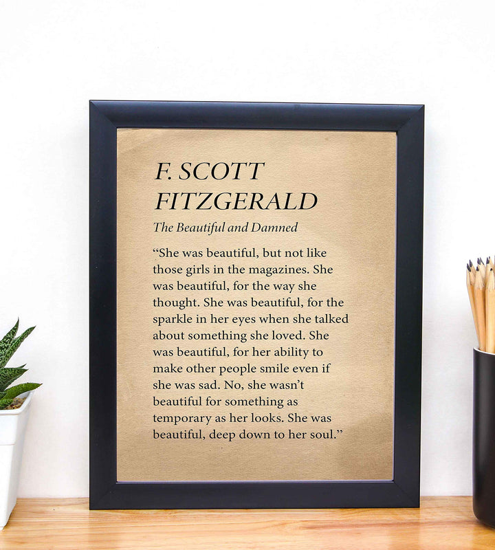 F. Scott Fitzgerald-"The Beautiful and Damned"-Famous Novel Quotes. Inspirational Wall Art Print- 8 x 10" -Ready to Frame. Ideal Home-Office-Studio-Library D?cor. Perfect Wedding Gift for the Bride!
