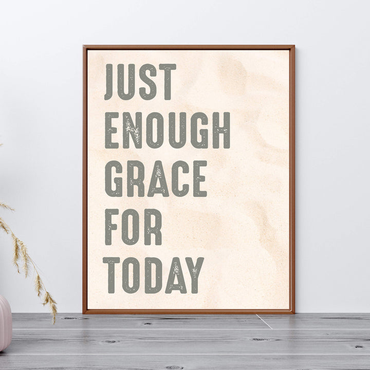 Just Enough Grace for Today Inspirational Quotes Wall Art-11 x 14" Christian Poster Print-Ready to Frame. Modern Typographic Design. Motivational Decor for Home-Office-Farmhouse-Church. Great Gift!