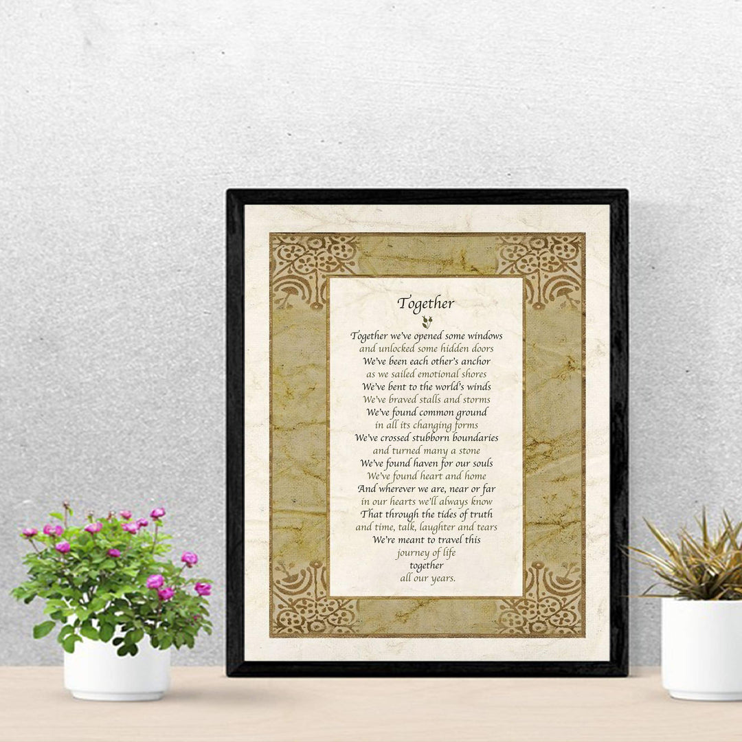 Together-Poetic Wall Art -11 x 14" Love and Marriage Poem Print w/Distressed Parchment Design-Ready to Frame. Perfect for Spouse-Newlywed-Life Partners. Great Wedding-Anniversary Gift for Couples!