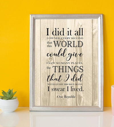 I Swear I Lived-One Republic Song Lyric Poster Print-8 x 10" Music Lyrics Wall Art w/Replica Wood Design-Ready to Frame. Perfect Home-Office-Studio-Bar-Cave Decor. Great Gift for Pop Rock Fans!