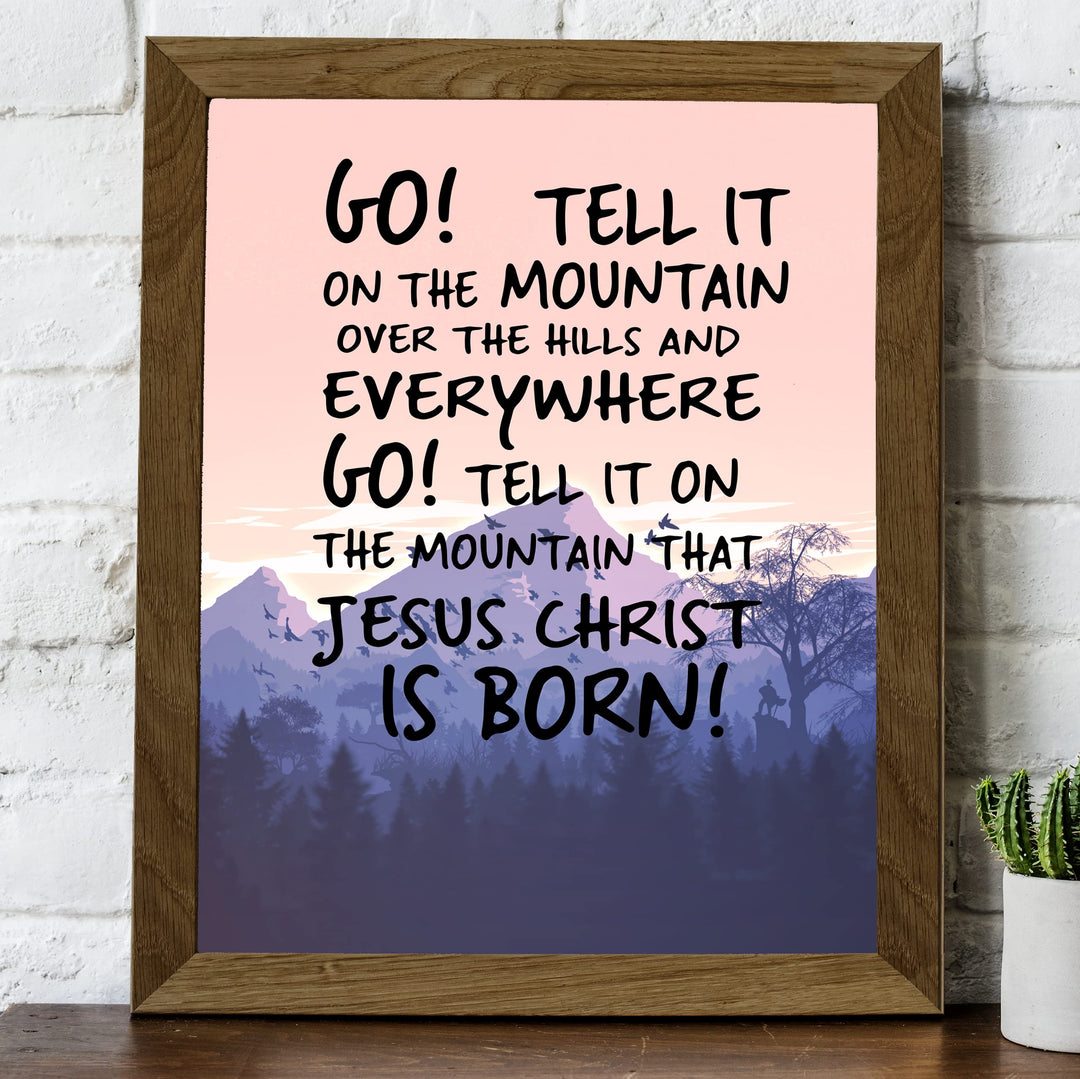 Go Tell It On the Mountain Christian Song Lyrics Wall Art -8 x 10" Worship Music Print -Ready to Frame. Mountain Landscape Picture Print. Inspirational Home-Office-Church Decor &amp; Religious Gifts!