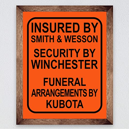 "Insured By Smith &amp; Wesson"-Funny Pro Guns Wall Art -8 x 10"